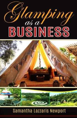 Glamping business owning - business:,